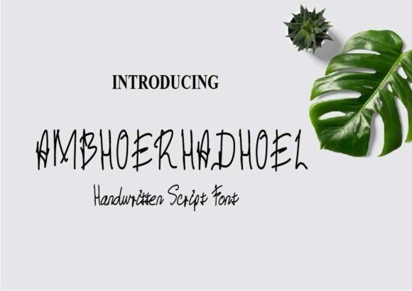Ambhoerhadhoel: The Quirky Handwritten Font for Campaigns That Stand Out