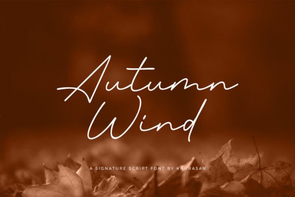 Autumn Wind: The Elegant Script Font for Modern Editorial Design
