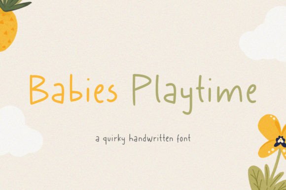 Babies Playtime: A Sweet Handwritten Typeface for Modern Campaigns