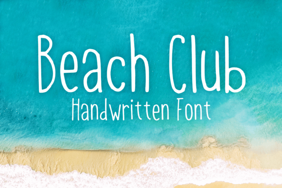 Beach Club: The Handwritten Typeface for Modern Digital Brands
