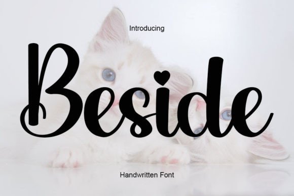 Beside: A Timeless Handwritten Script for Creative Projects