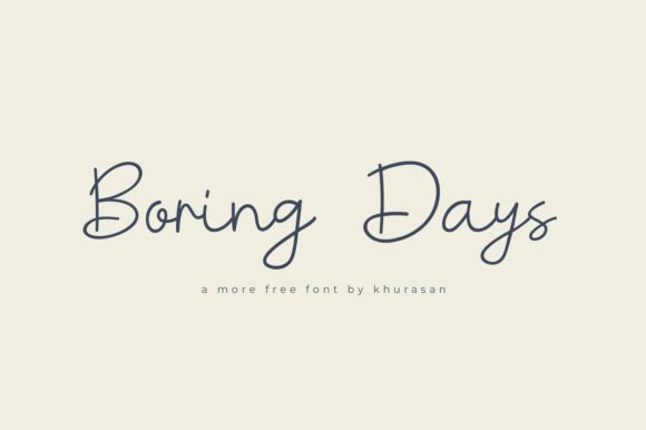 Boring Days: The Modern Cursive Script Font for Business Branding