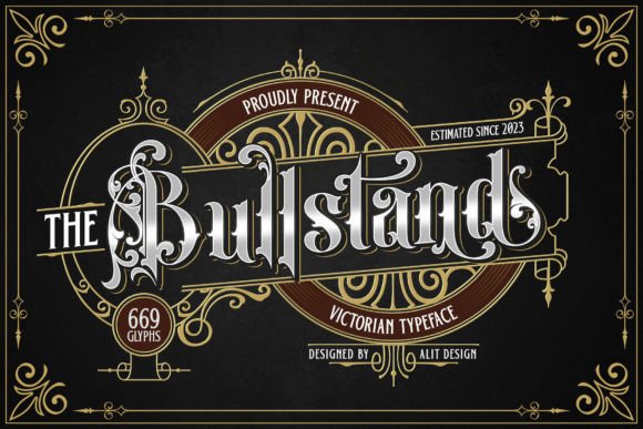 Bull Stand: A Premium Victorian Typeface for Elegant Branding