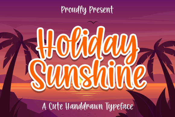 Holiday Sunshine: The Playful Script Typeface for Editorial Design