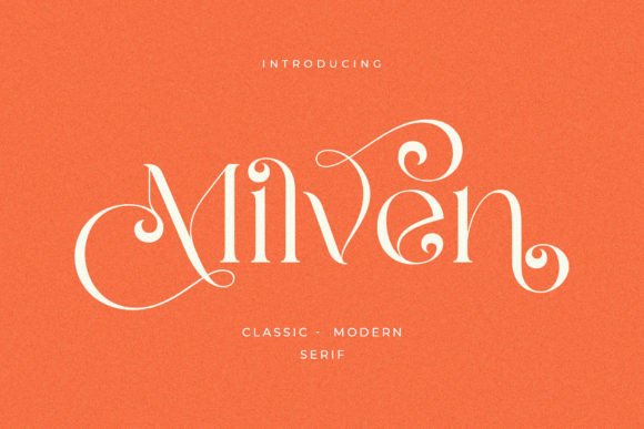 Milven: A Modern Serif Typeface for Creative Makers