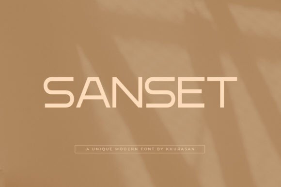 Sanset: A Modern Sans Serif Typeface for Elegant Branding
